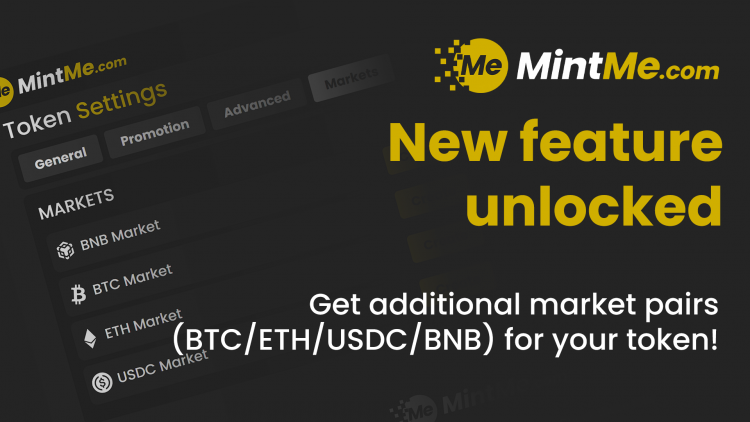 New feature unlocked - get additional market pairs (BTC/ETH/USDC/BNB) for your token!