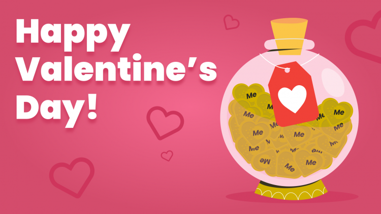 Happy Valentine’s Day !